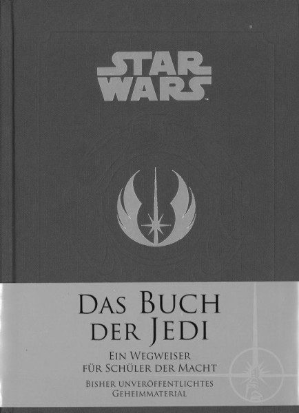 Star Wars - Das Buch der Jedi - Wegweiser für Schüler der Macht