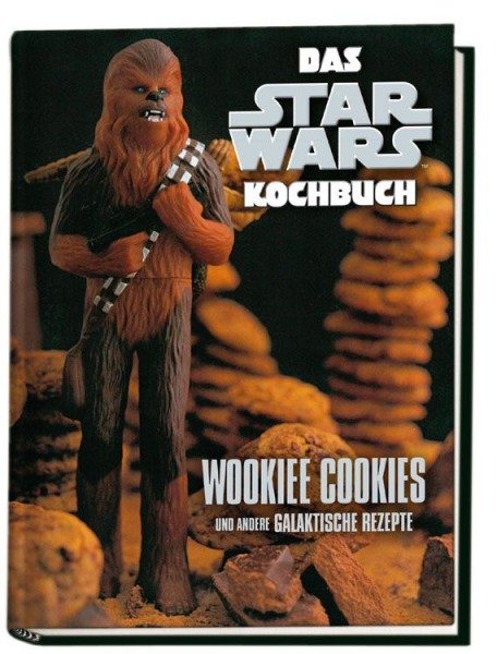 Das Star Wars Kochbuch - Wookiee Cookies und andere galaktische Rezepte