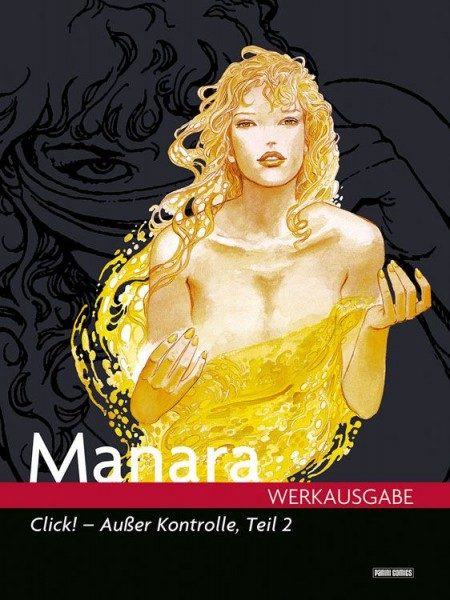 Milo Manara Werkausgabe 12 - Click! - außer Kontrolle 2