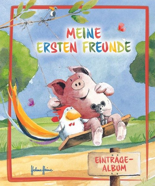 Helme Heine: Meine ersten Freunde Cover