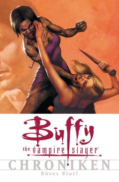 Buffy the Vampire Slayer Chroniken 7 - Böses Blut!