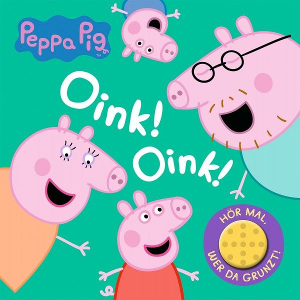 Peppa Pig - Oink! Oink! Hör Mal, Wer Da Grunzt!