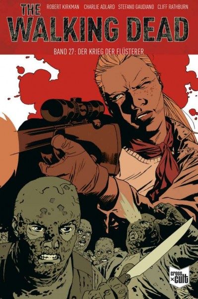 The Walking Dead 27 - Der Krieg der Flüsterer Softcover