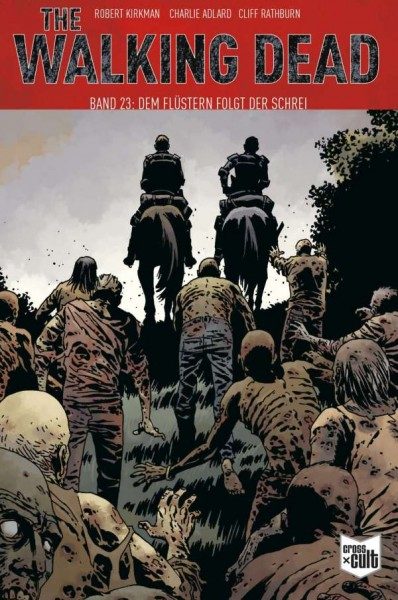 The Walking Dead 23 - Dem Flüstern folgt der Schrei Softcover