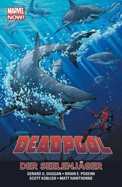 Marvel Now! - Deadpool 2