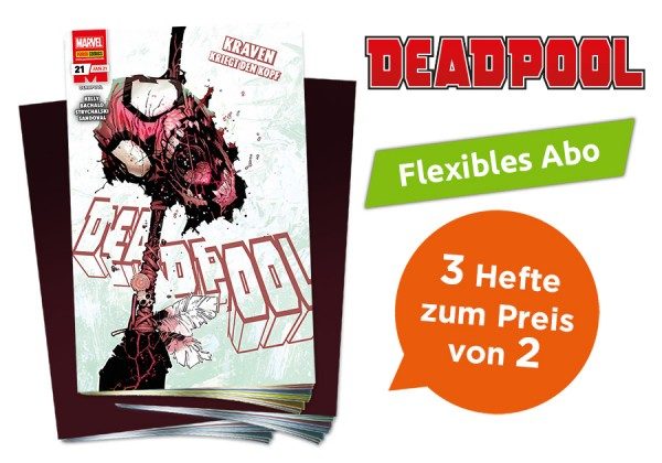 3 Für 2 - Flexibles Abo - Deadpool Heft