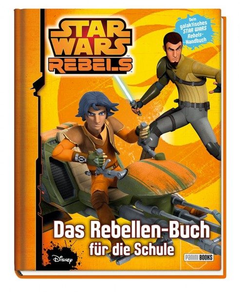 Star Wars - Rebels - Das Rebellen-Buch für die Schule