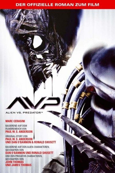 Alien vs. Predator - Der offizielle Roman zum Film