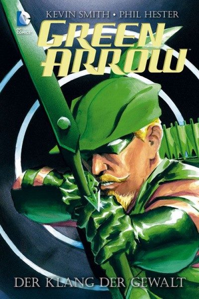 Green Arrow - Der Klang der Gewalt Hardcover