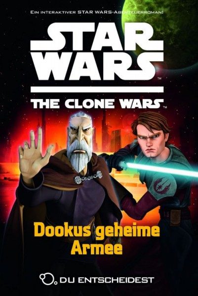 Star Wars - The Clone Wars - Du entscheidest 3 - Dookus geheime Armee