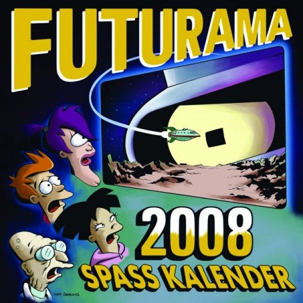 Futurama - Wandkalender (2008)