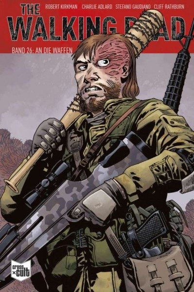 The Walking Dead 26 - An die Waffen Softcover