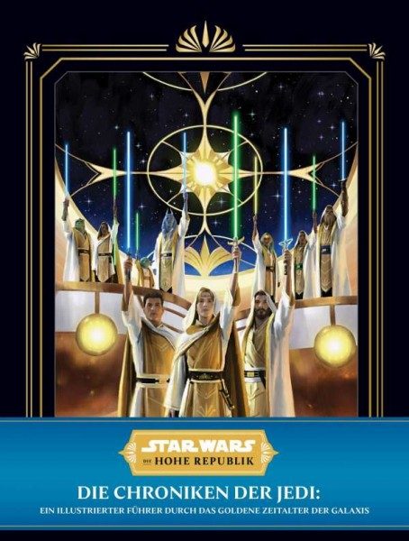 Star Wars - Die Hohe Republik - Die Chroniken der Jedi