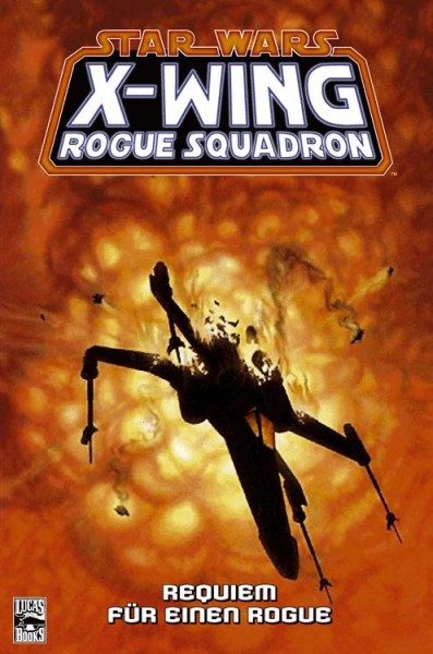 Star Wars Sonderband 38 - X-Wing Rogue Squadron - Requiem für einen Rogue