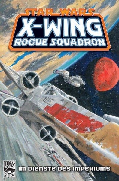 Star Wars Sonderband 44 - X-Wing Rogue Squadron - Im Dienste des Imperiums