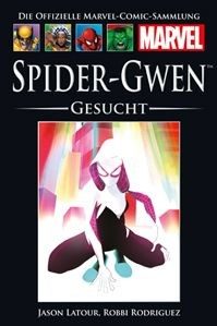 Hachette Marvel Collection 148 - Spider-Gwen - Gesucht