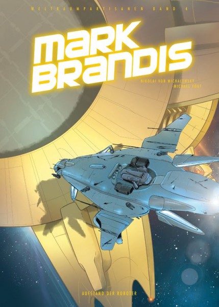 Mark Brandis - Weltraumpartisanen 4 - Aufstand der Roboter Cover