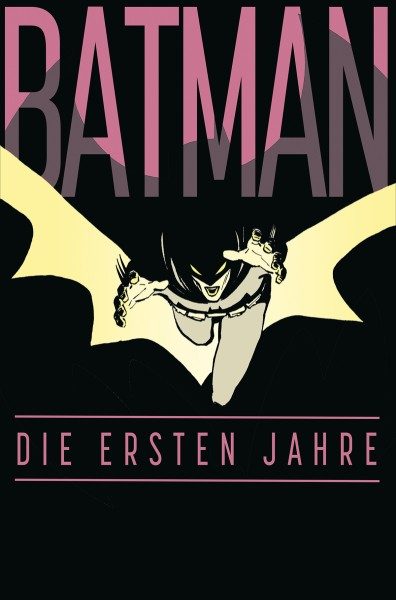 Batman - Die ersten Jahre - Deluxe Edition
