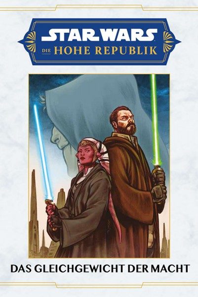 Star Wars - Die Hohe Republik - Das Gleichgewicht der Macht Hardcover