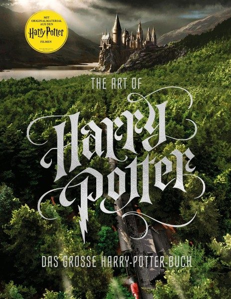 The Art of Harry Potter: Das große Harry-Potter-Buch Cover
