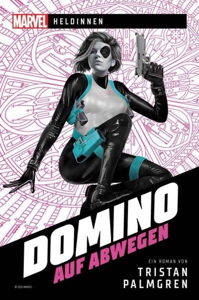 Marvel | Heldinnen - Domino auf Abwegen Cover
