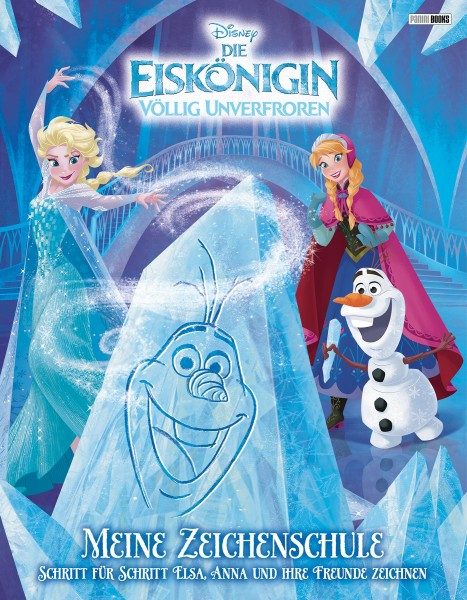 Disney - Eiskönigin - Meine Zeichenschule - Elsa, Anna und Ihre Freunde