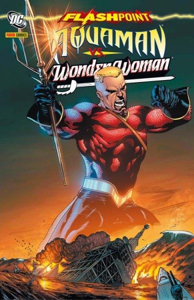 Flashpoint Sonderband - Aquaman vs. Wonder Woman