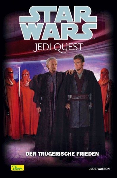 Star Wars Jedi Quest 10 - Der trügerische Frieden