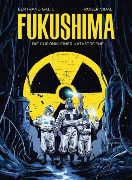 Fukushima - Die Chronik einer Katastrophe