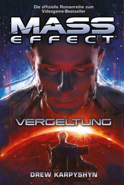 Mass Effect Sammelband 2 - Vergeltung/Blendwerk