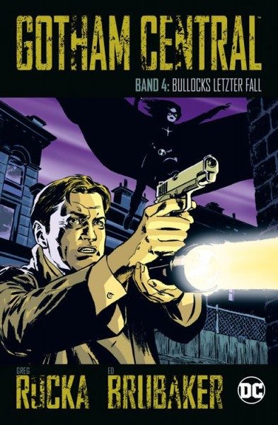Gotham Central 4 - Bullocks Letzter Fall