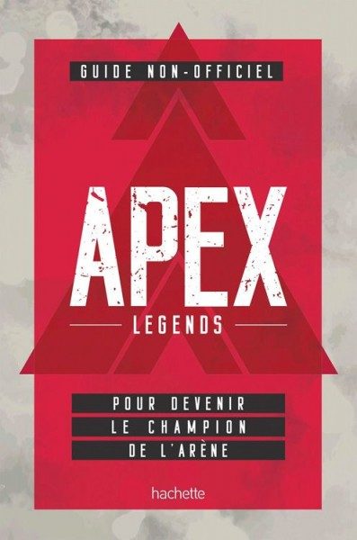 Apex Legends - Das inoffizielle Handbuch