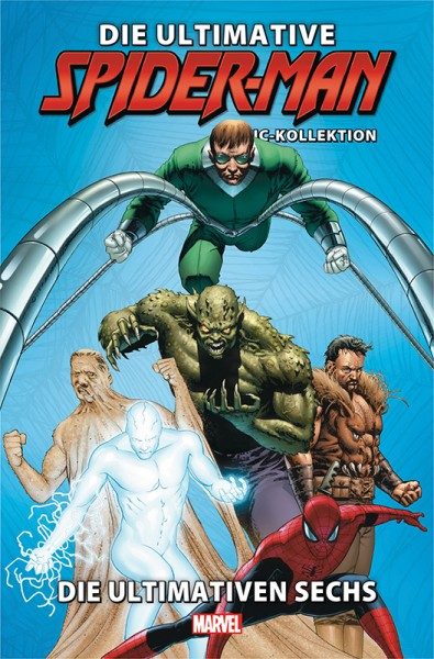 Die ultimative Spider-Man-Comic-Kollektion 9 - Die ultimativen Sechs - Premium Ausgabe