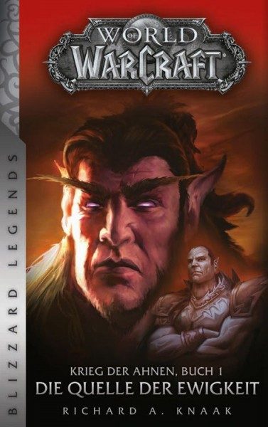 World of Warcraft - Krieg der Ahnen I - Die Quelle der Ewigkeit