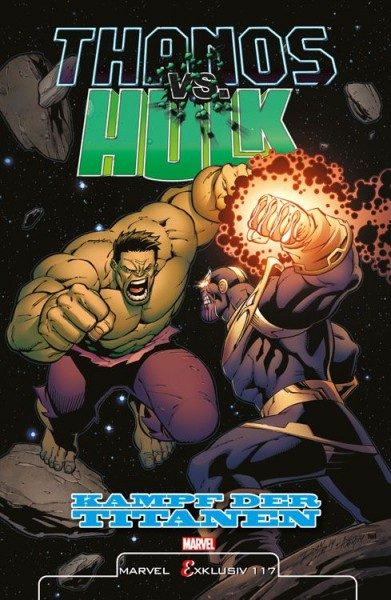 Marvel Exklusiv 117 - Thanos vs. Hulk - Kampf der Titanen