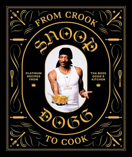 Snoop Dogg: Vom Gangsta zum Gourmet