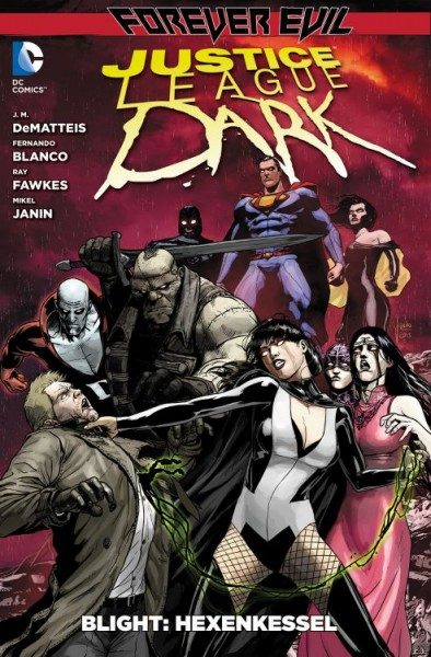 Justice League Dark 4 (2012) - Forever Evil - Blight - Der Hexenkessel