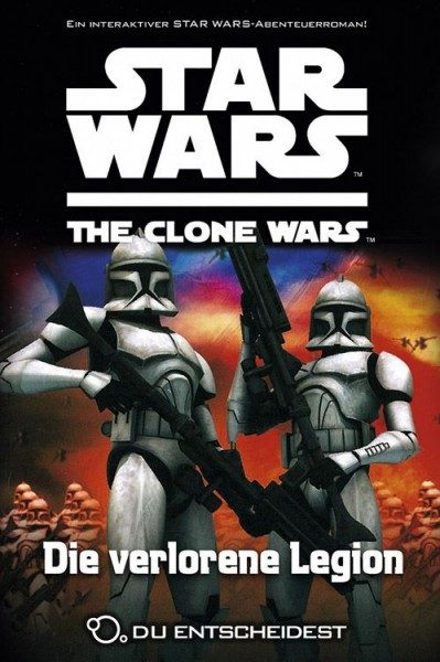 Star Wars - The Clone Wars - Du entscheidest 5 - Die verlorene Legion