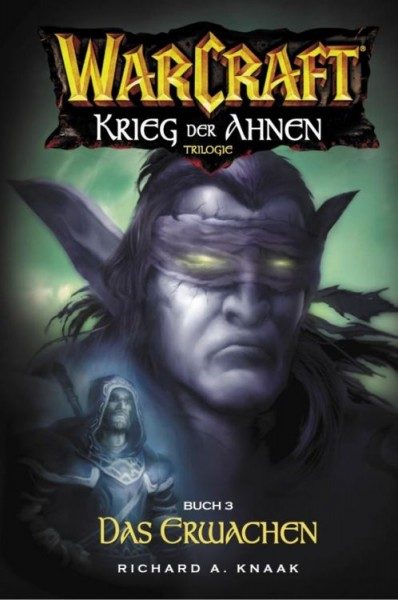 Warcraft 6 - Krieg der Ahnen 3 - Das Erwachen