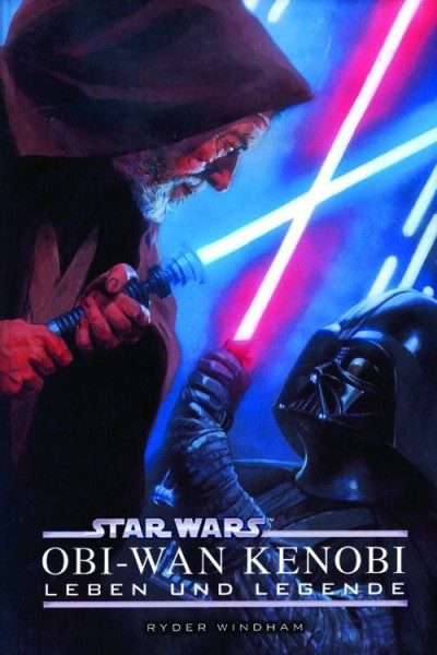 Star Wars - Obi-Wan Kenobi - Leben und Legende