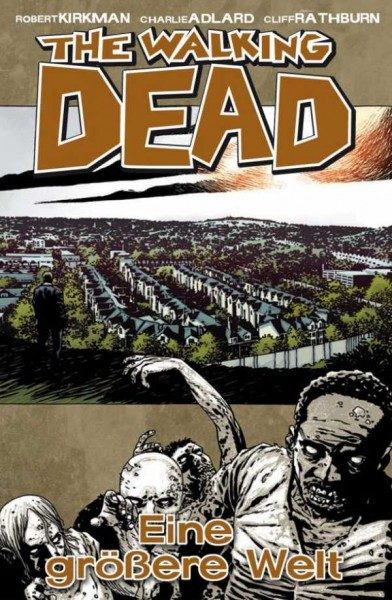 The Walking Dead 16: Eine größere Welt Cover