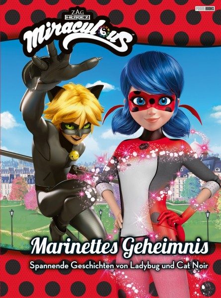 Miraculous - Marinettes Geheimnis - Spannende Geschichten von Ladybug und Cat Noir Cover