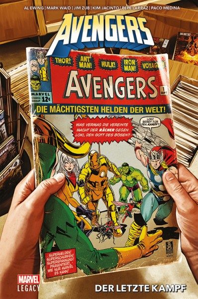 Marvel Legacy - Avengers - Der letzte Kampf Hardcover