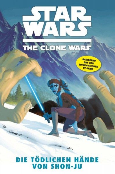 Star Wars - The Clone Wars 7 - Die tödlichen Hände von Shon-Ju