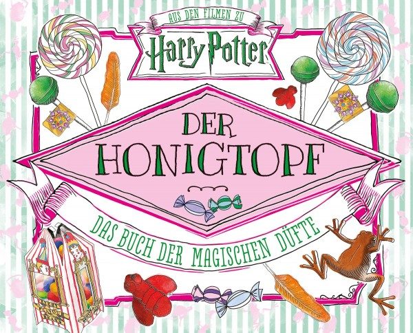 Harry Potter: Der Honigtopf - Das Buch der magischen Düfte Cover