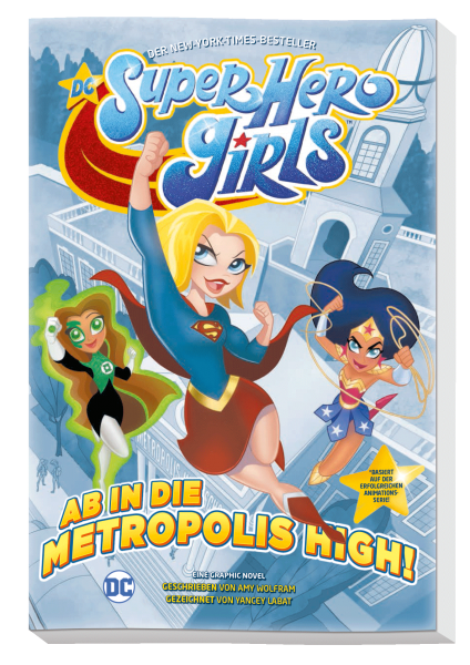 DC Super Hero Girls - Ab in die Metropolis High! Cover
