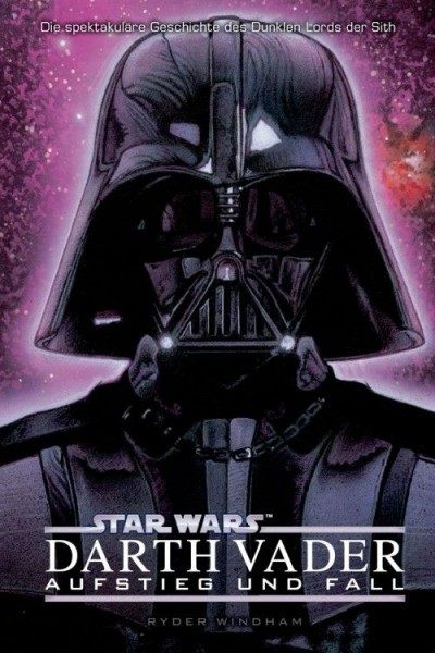Star Wars - Darth Vader - Aufstieg und Fall