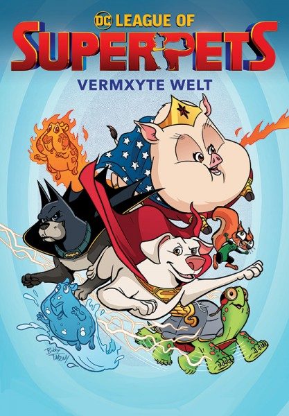 DC League of Super-Pets: Vermyxte Welt Cover