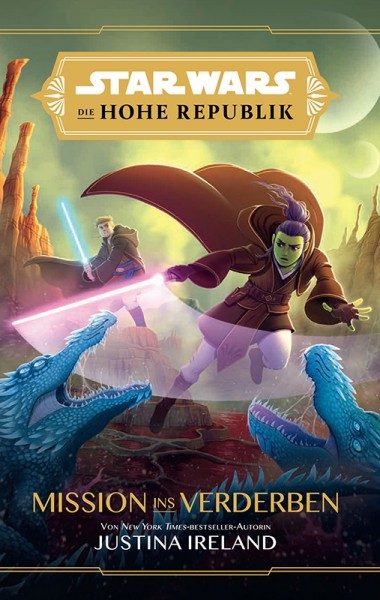 Star Wars - Die Hohe Republik - Mission ins Verderben