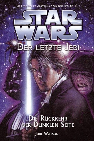 Star Wars - Der letzte Jedi 6 - Die Rückkehr der dunklen Seite